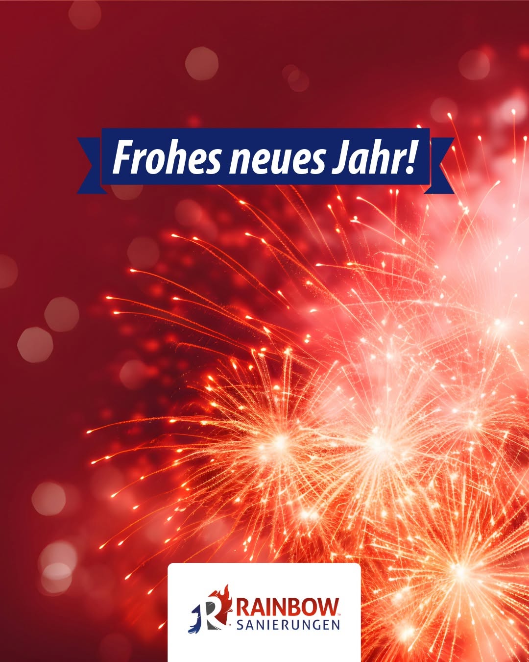 Gemeinsam ins neue Jahr – Happy New Year von Rainbow Sanierungen!
