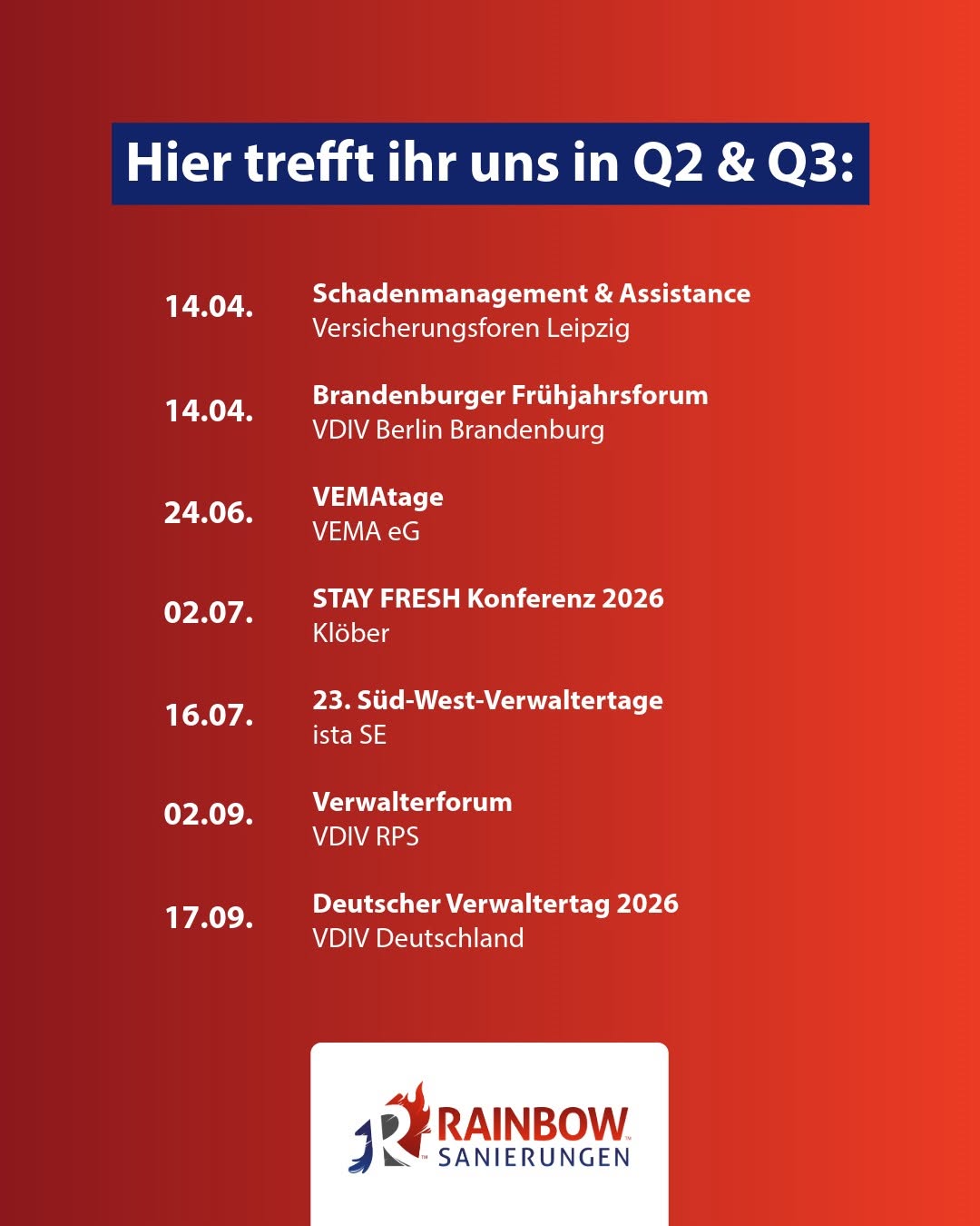 Immobilienwirtschaft, Versicherungsbranche & Schadenmanagement: Hier trefft ihr Rainbow Sanierungen in den kommenden Monaten!
